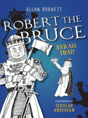 cover image of Robert the Bruce and All That